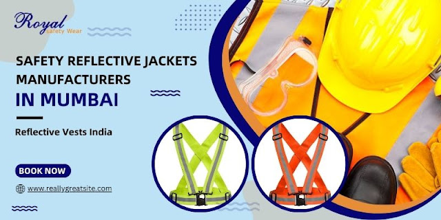 Safety Reflective Jackets Manufacturers In Mumbai - Reflective Vests India